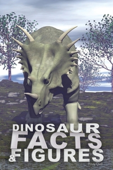 Dinosaur Facts and Figures: A Disguised Internet Password, Phone and Address Book for Your Contacts and Websites | Dinosaur Edition (Quill Contacts & Password Books)