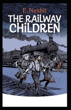 The Railway Children Illustrated