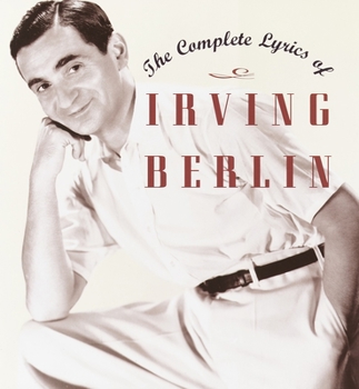 Hardcover The Complete Lyrics of Irving Berlin Book