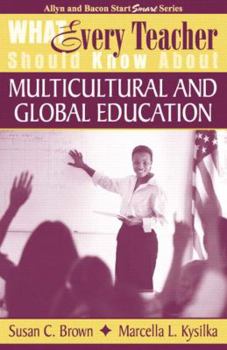 Paperback What Every Teacher Should Know about Multicultural and Global Education Book