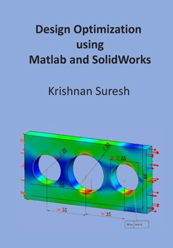Paperback Design Optimization using Matlab and SolidWorks Book