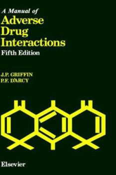 A Manual of Adverse Drug Interactions