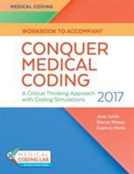 Paperback Conquer Medical Coding 2017: A Critical Thinking Approach with Coding Simulations Book
