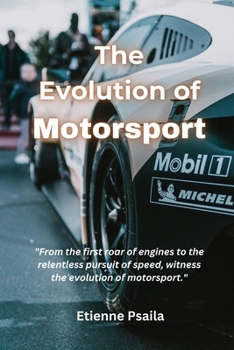 Paperback The Evolution of Motorsport Book