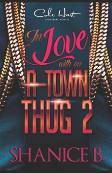 Paperback In Love With An A-Town Thug 2 Book