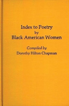 Index to Poetry by Black American Women: (Bibliographies and Indexes in Afro-American and African Studies)