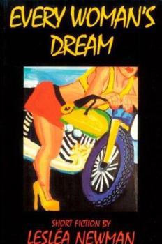Paperback Every Woman's Dream: Short Fiction Book