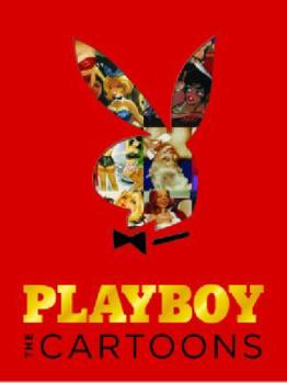 Hardcover Playboy: The Cartoons By Staff of Tess Press Book