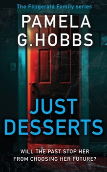 Just Desserts - Book #3 of the Fitzgerald Family