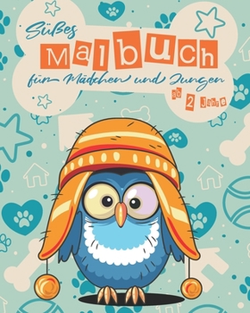 Paperback Süßes Malbuch für Mädchen und Jungen ab 2 Jahre: Mein erstes Malbuch ab 2 jahren, Spaß mit lustigen Tieren. [German] Book