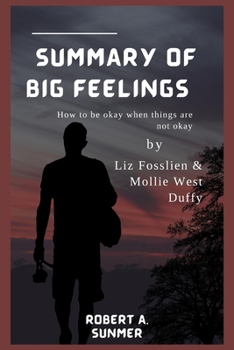 Paperback Big Feelings: How to be okay when things are not okay Book