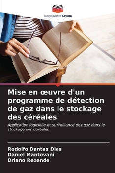 Paperback Mise en oeuvre d'un programme de détection de gaz dans le stockage des céréales [French] Book