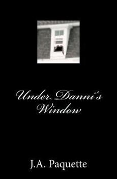 Paperback Under Danni's Window Book