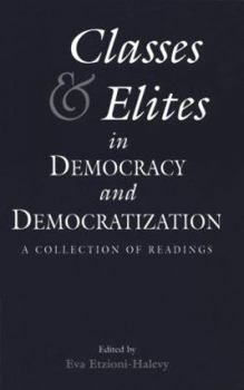 Paperback Classes and Elites in Democracy and Democratization Book