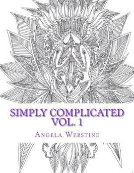 Paperback Simply Complicated Vol. 1: Adult Colouring Book