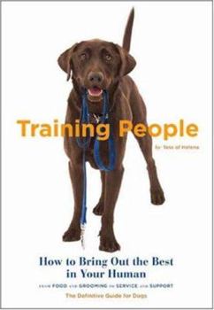 Paperback Training People: How to Bring Out the Best in Your Human Book