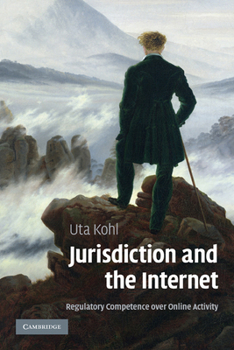 Paperback Jurisdiction and the Internet: Regulatory Competence Over Online Activity Book