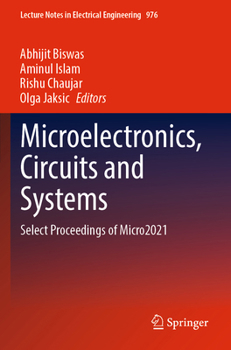 Paperback Microelectronics, Circuits and Systems: Select Proceedings of Micro2021 Book