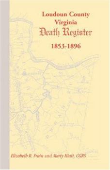Paperback Loudoun County, Virginia Death Register 1853-1896 Book
