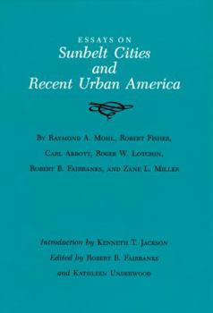 Hardcover Essays on Sunbelt Cities and Recent Urban America Book