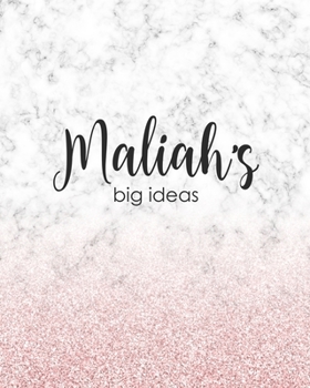 Paperback Maliah's Big Ideas: Personalized Notebook - 8x10 Lined Women's Journal Book