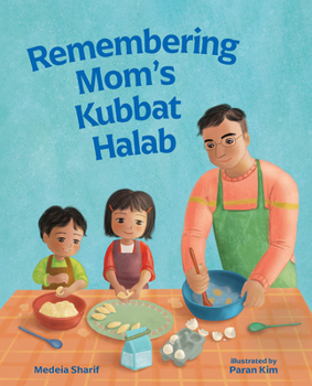 Hardcover Remembering Mom's Kubbat Halab Book