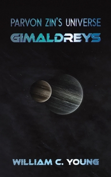 Paperback Parvon Zin's Universe: Gimaldreys Book