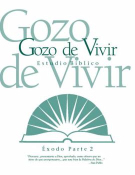 Spiral-bound Éxodo Parte 2 (Estudios Bíblicos Gozo de Vivir) (Spanish edition) [Spanish] Book
