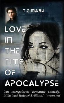 Paperback Love in the Time of Apocalypse Book