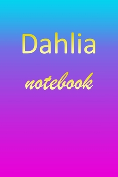 Paperback Dahlia: Blank Notebook - Wide Ruled Lined Paper Notepad - Writing Pad Practice Journal - Custom Personalized First Name Initia Book