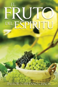 Paperback El Fruto del Espiritu [Spanish] Book