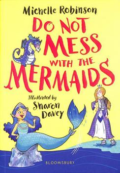 Paperback Do Not Mess with the Mermaids Book