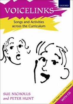 Paperback Voicelinks: Songs and activities across the curriculum (Voiceworks) Book