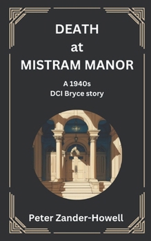 Paperback Death at Mistram Manor: A 1940s DCI Bryce story Book