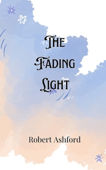 Paperback The Fading Light Book