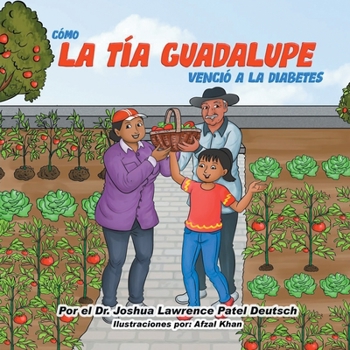 Paperback Cómo la tía Guadalupe venció a la diabetes [Spanish] Book