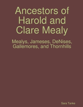 Paperback Ancestors of Harold and Clare Mealy Book