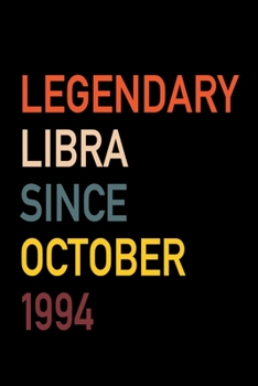 Legendary Libra Since October 1994: Diary Journal | Legend Since Oct Born In 94 Vintage Retro 80s Personal Writing Book | Horoscope Zodiac Star Sign | ... | Write about Life Experiences & Interests