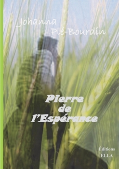 Paperback Pierre de l'Espérance (French Edition) [French] Book