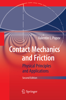 Paperback Contact Mechanics and Friction: Physical Principles and Applications Book