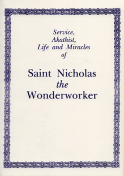 Paperback Service, Akathist, Life and Miracles of Saint Nicholas the Wonderworker Book