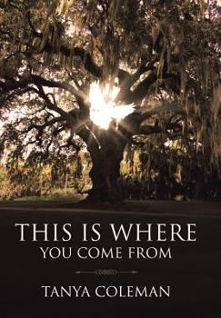 Hardcover THIS is Where You Come From Book