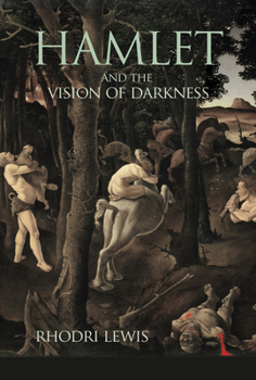 Hardcover Hamlet and the Vision of Darkness Book