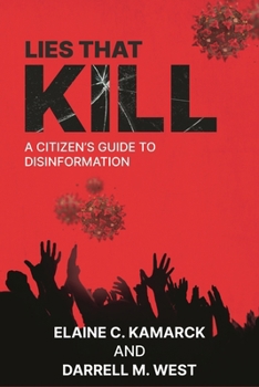 Hardcover Lies That Kill: A Citizen's Guide to Disinformation Book