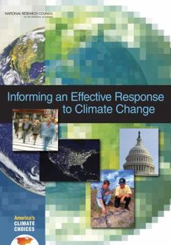 Paperback Informing an Effective Response to Climate Change Book