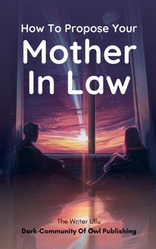 Paperback How To Propose Your Mother In Law Book