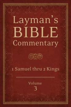 Layman's Bible Commentary Vol. 3: 1 Samuel thru 2 Kings - Book  of the Layman's Bible Commentary