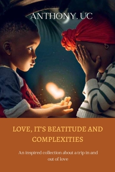 Paperback Love, it's beatitude and complexities Book