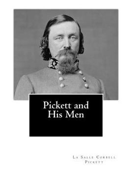 Paperback Pickett and His Men Book