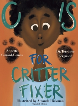 Hardcover C Is for Critter Fixer: Revised Edition Book